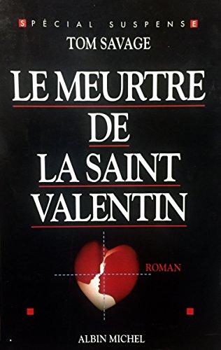 Meurtre de La Saint-Valentin (Le) von ALBIN MICHEL